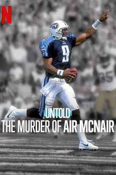 โปสเตอร์หนัง ฆาตกรรมแอร์ แมคแนร์ Untold The Murder of Air McNair