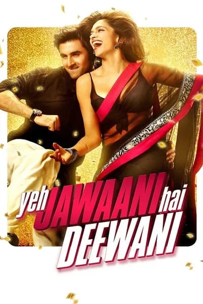 โปสเตอร์หนัง ทริปซ่าท้าหัวใจ Yeh Jawaani Hai Deewani
