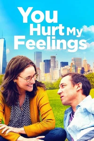 โปสเตอร์หนัง You Hurt My Feelings You Hurt My Feelings