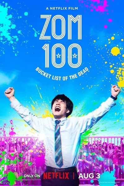 โปสเตอร์หนัง ซอม 100 – 100 สิ่งที่อยากทำก่อนจะเป็นซอมบี้ Zom 100 Bucket List of Dead