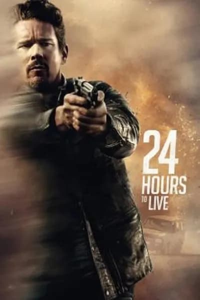โปสเตอร์หนัง ชั่วโมง จับเวลาฝ่าตาย 24 Hours to Live 24