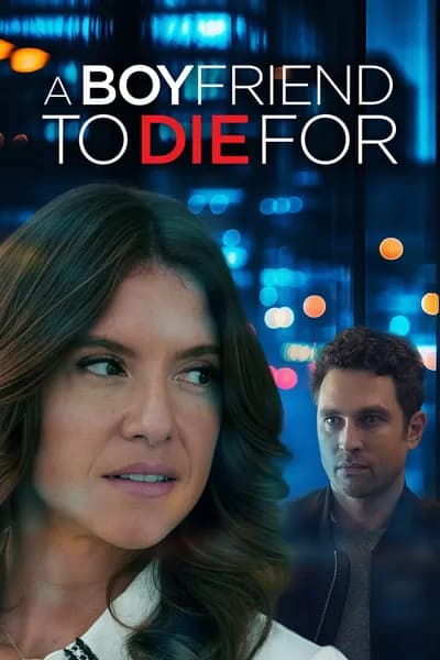 โปสเตอร์หนัง A Boyfriend to Die For A Boyfriend to Die For