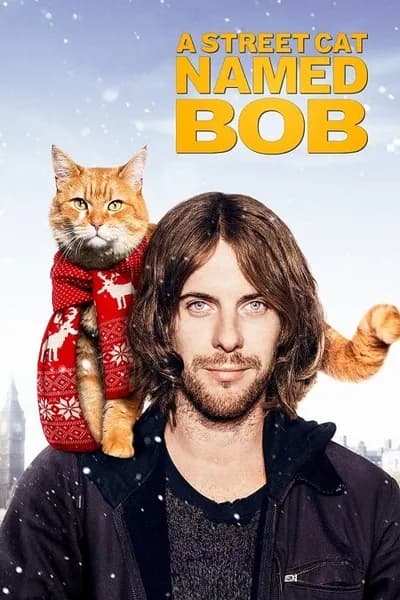 โปสเตอร์หนัง บ๊อบ แมว เพื่อน คน A Street Cat Named Bob