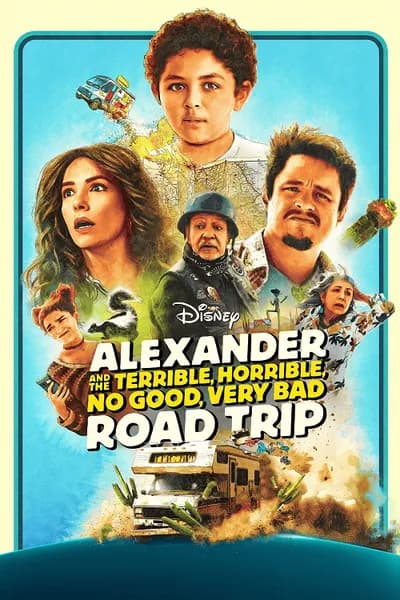 โปสเตอร์หนัง Alexander and the Terrible Horrible No Good Very Bad Road Trip Alexander and the Terrible Horrible No Good Very Bad Road Trip