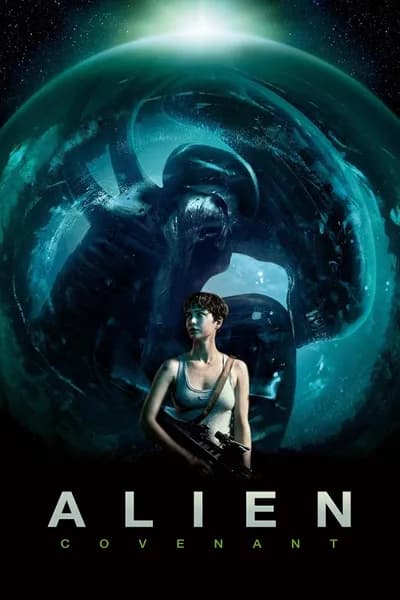 โปสเตอร์หนัง เอเลี่ยน โคเวแนนท์ Alien Covenant