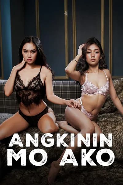 โปสเตอร์หนัง Angkinin mo ako Angkinin mo ako