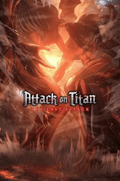 โปสเตอร์หนัง ผ่าพิภพไททัน การจู่โจมครั้งสุดท้าย Attack on Titan the Movie The Last Attack