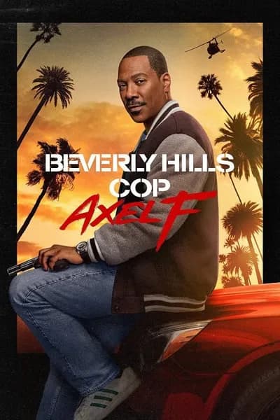 โปสเตอร์หนัง โปลิศจับตำรวจ เอ็กเซล เอฟ Beverly Hills Cop Axel F