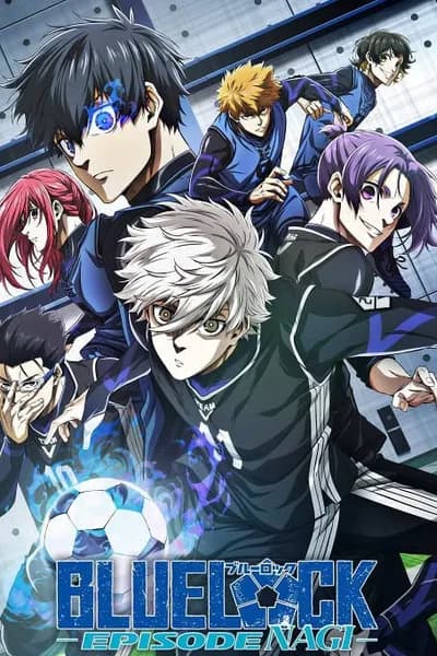 โปสเตอร์หนัง บลูล็อก เดอะมูฟวี่ ตอนนากิ Blue Lock Episode Nagi