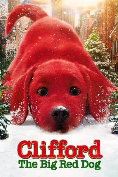 โปสเตอร์หนัง คลิฟฟอร์ด หมายักษ์สีแดง Clifford the Big Red Dog
