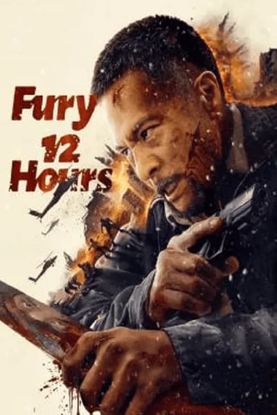 โปสเตอร์หนัง ชั่วโมงแห่งความเกรี้ยวกราด Fury 12 Hours 12
