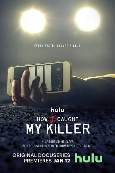 โปสเตอร์หนัง How i Caught My Killer How i Caught My Killer