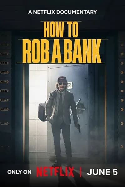 โปสเตอร์หนัง คู่มือปล้นแบงก์ How to Rob a Bank