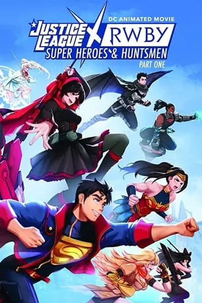 โปสเตอร์หนัง Justice League x RWBY Super Heroes & Huntsmen Part One Justice League x RWBY Super Heroes & Huntsmen Part One