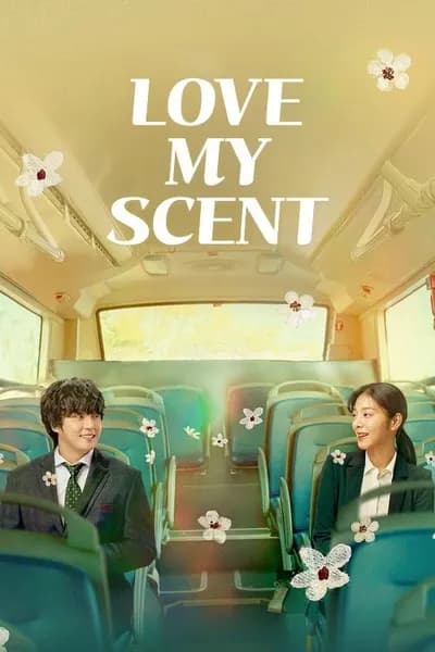โปสเตอร์หนัง Love My Scent Love My Scent