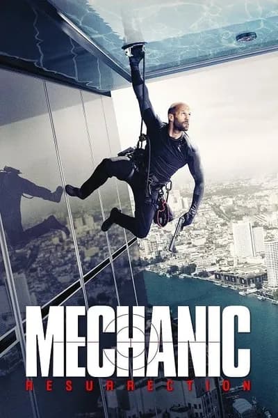 โปสเตอร์หนัง โคตรเพชฌฆาต แค้นข้ามโลก Mechanic Resurrection