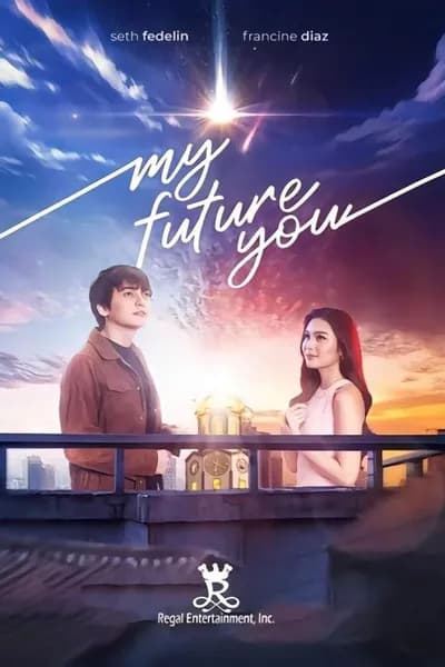 โปสเตอร์หนัง เธอ ฉัน และอนาคตเรา My Future You