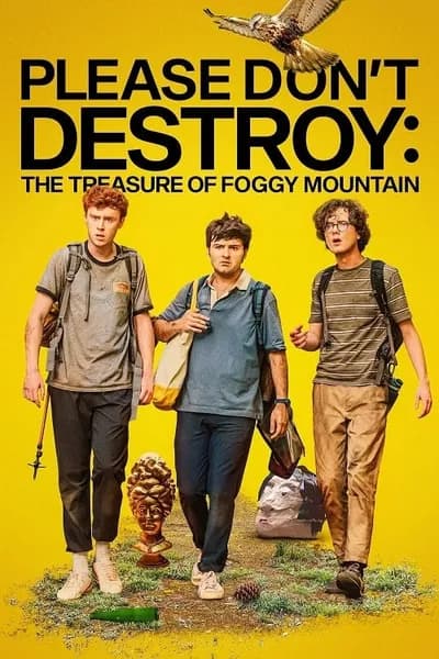 โปสเตอร์หนัง Please Don’t Destroy The Treasure of Foggy Mountain Please Don’t Destroy The Treasure of Foggy Mountain