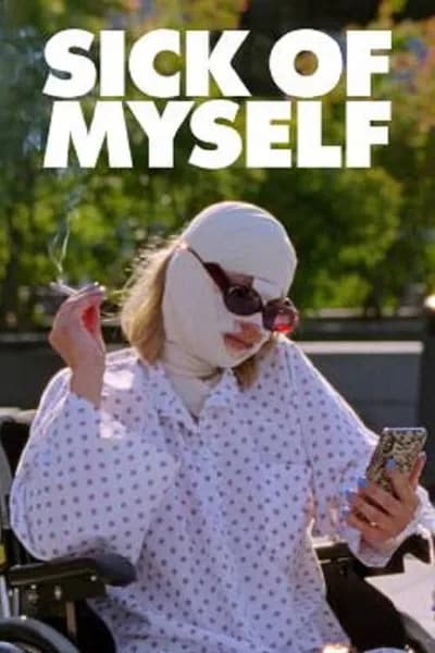 โปสเตอร์หนัง Sick of Myself Sick of Myself