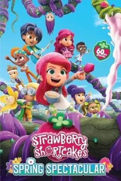 โปสเตอร์หนัง Strawberry Shortcake’s Spring Spectacular Strawberry Shortcake’s Spring Spectacular