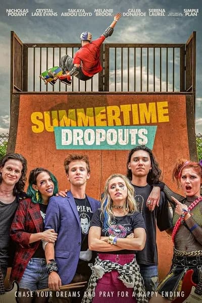 โปสเตอร์หนัง Summertime Dropouts Summertime Dropouts