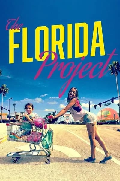 โปสเตอร์หนัง แดน(ไม่)เนรมิต The Florida Project