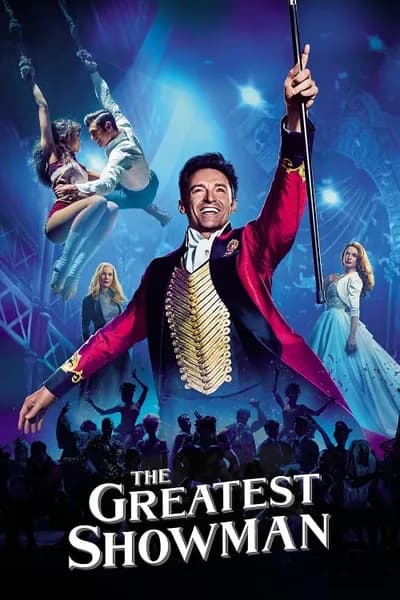 โปสเตอร์หนัง โชว์แมนบันลือโลก The Greatest Showman