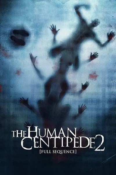 โปสเตอร์หนัง มนุษย์ตะขาบ ภาค 2 The Human Centipede 2