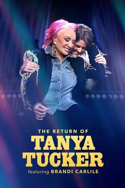 โปสเตอร์หนัง The Return of Tanya Tucker Featuring Brandi Carlile The Return of Tanya Tucker Featuring Brandi Carlile