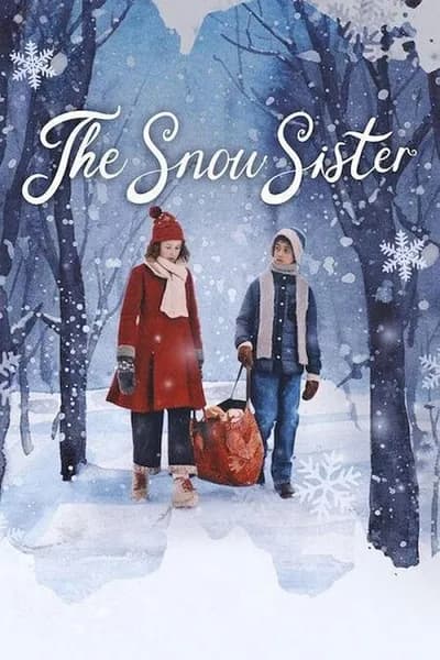 โปสเตอร์หนัง เดอะ สโนว์ ซิสเตอร์ The Snow Sister