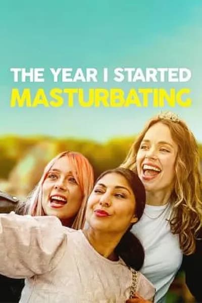 โปสเตอร์หนัง The Year I Started Masturbating The Year I Started Masturbating