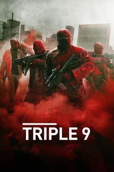 โปสเตอร์หนัง ยกขบวนปล้น Triple 9