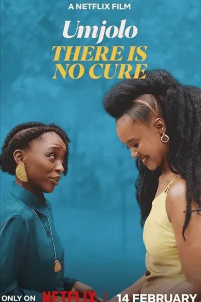 โปสเตอร์หนัง Umjolo There Is No Cure Umjolo There Is No Cure
