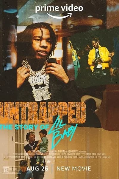 โปสเตอร์หนัง Untrapped The Story of Lil Baby Untrapped The Story of Lil Baby