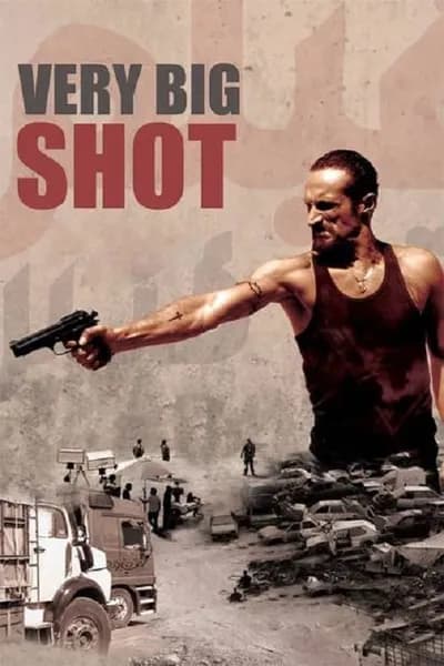 โปสเตอร์หนัง Very Big Shot Very Big Shot