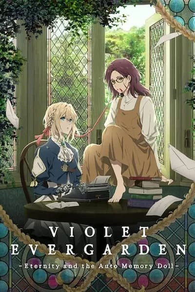 โปสเตอร์หนัง ไวโอเล็ต เอเวอร์การ์เดน Violet Evergarden Eternity and the Auto Memory Doll