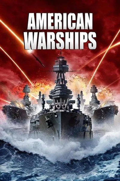 โปสเตอร์หนัง ยุทธการเรือรบสยบเอเลี่ยน American Warships