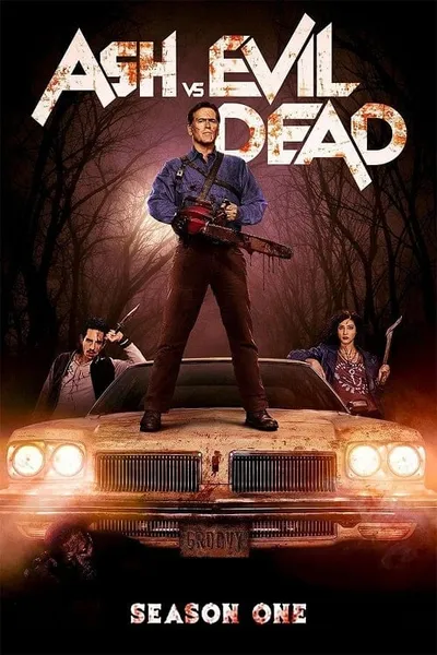 โปสเตอร์หนัง Ash vs Evil Dead Season 1 Ash vs Evil Dead Season 1