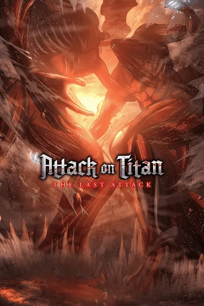 โปสเตอร์หนัง ผ่าพิภพไททัน การจู่โจมครั้งสุดท้าย Attack on Titan the Movie The Last Attack
