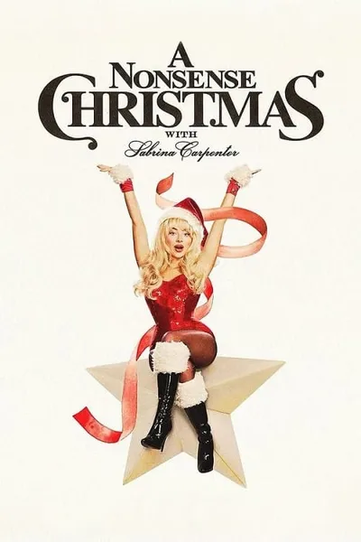 โปสเตอร์หนัง คริสต์มาสไร้สาระกับซาบรีนา คาร์เพนเตอร์ A Nonsense Christmas with Sabrina Carpenter