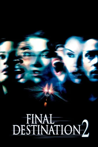 โปสเตอร์หนัง ไฟนอล เดสติเนชั่น 2 โกงความตาย…แล้วต้องตาย Final Destination 2