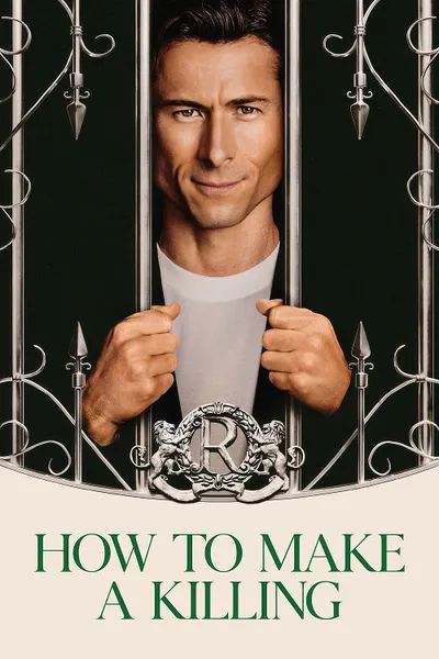 โปสเตอร์หนัง How to Make a Killing How to Make a Killing