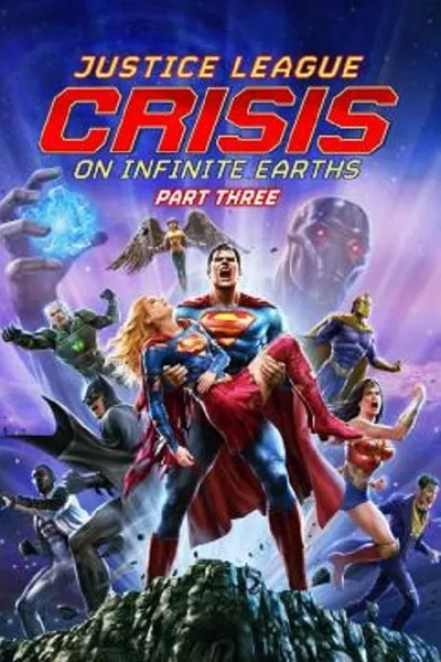 โปสเตอร์หนัง จัสติซ ลีก วิกฤติบนโลกที่ไม่สิ้นสุด ตอนที่ 3 Justice League Crisis on Infinite Earths Part Three