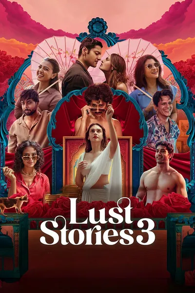 โปสเตอร์หนัง Lust Stories 3 (2026) เรื่องรัก เรื่องใคร่ 3