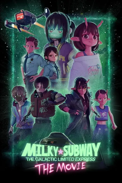 โปสเตอร์หนัง Milky Subway The Galactic Limited Express to the Theater (2026) มิลกี้ ซับเวย์ รถไฟด่วนทะลุกาแล็กซี เดอะ มูฟวี่