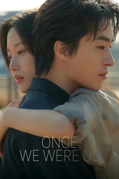 โปสเตอร์หนัง Once We Were Us (2025) ครั้งหนึ่งที่เราเคยมีกันและกัน