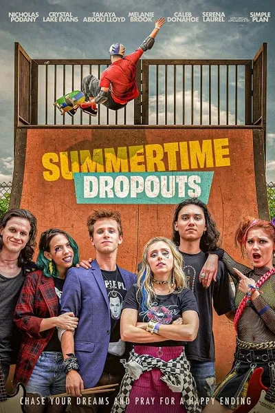 โปสเตอร์หนัง Summertime Dropouts Summertime Dropouts