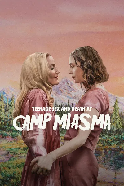โปสเตอร์หนัง Teenage Sex and Death at Camp Miasma (2026)