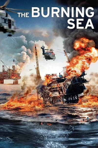 โปสเตอร์หนัง มหาวิบัติหายนะทะเลเพลิง The Burning Sea