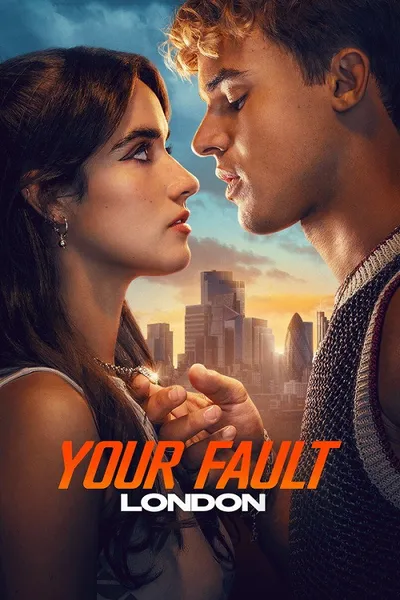 โปสเตอร์หนัง Your Fault London (2026) คำขอโทษ ลอนดอน 2
